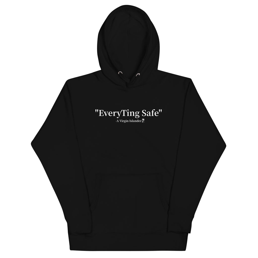 “EveryTing Safe” Unisex Hoodie