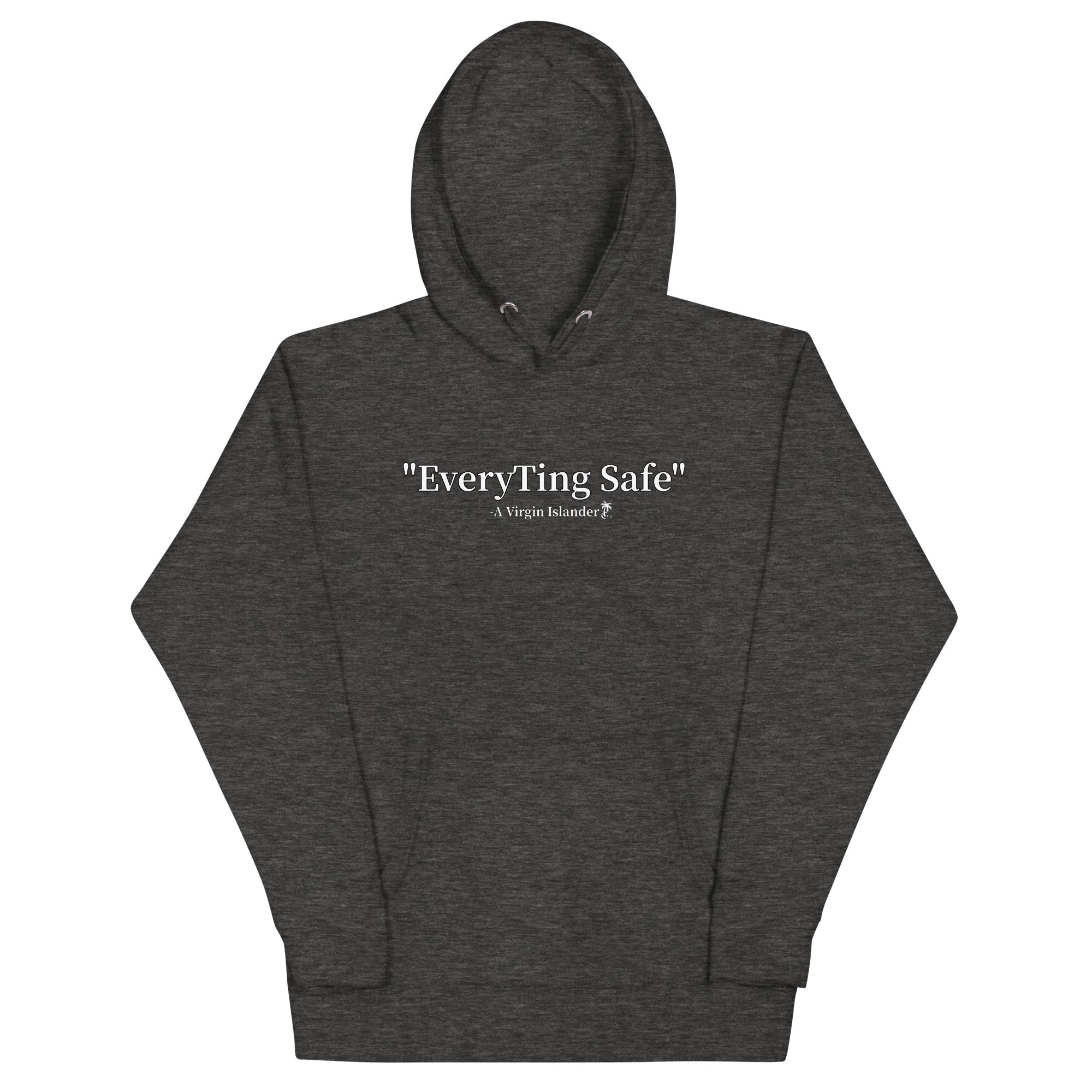 “EveryTing Safe” Unisex Hoodie