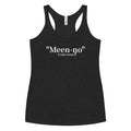 Meen- no Racerback Ladies
